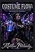 Costume Flow: The Comic Con & Cosplay Survival Guide for Diabetes Insipidus