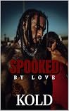 Spooked By Love