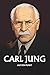 Carl Jung auf den Punkt: Das Wesentliche seiner Philosophie (German Edition)