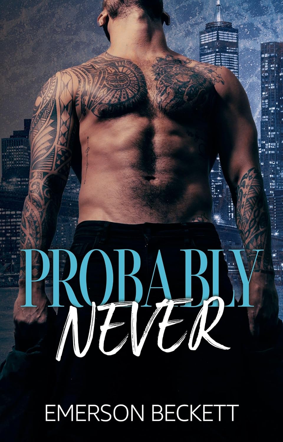 Probably Never (Kindle Edition)