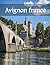Avignon France: A Luxury Coffee Table Book of Iconic Landmarks