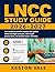 LNCC Study Guide 2026-2027: An in-depth preparation manual with applied ethical and legal concepts, 7 full-length practice tests,and detailed expert rationales