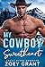 My Cowboy Sweetheart (Lucky River Cowboys Book 9)