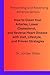 Preventing and Reversing Atherosclerosis: How to Clean Your Arteries, Lower Cholesterol, and Reverse Heart Disease with Diet, Lifestyle, and Proven Strategies
