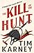 The Kill of the Hunt by Tim Karney