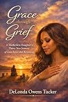 Grace through Gri...