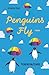 Penguins Fly: A Queer Tale, Poems