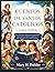 CUENTOS DE SANTOS CATÓLICOS PARA NIÑOS: Una colección de historias que transforman vidas, llenas de valentía, compasión y fe para fortalecer a los corazones jóvenes. (Spanish Edition)
