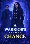 A Warrior’s Second Chance