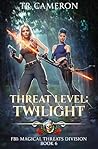 Threat Level: Twi...
