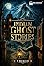 Indian Ghost Stories: Classic Supernatural Tales from India | Illustrated Edition