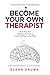 Become your own therapist: ...