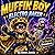 Muffin Boy: Electro Baker: The Electric Showdown