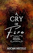 A Cry of Fire