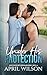 Under His Protection by April Wilson