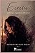 EIRINI: EL TIEMPO IMPERFECTO DEL AMOR (Spanish Edition)