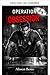 Operación Obsesión (Serie Obsesiones Clínicas) (Spanish Edition)
