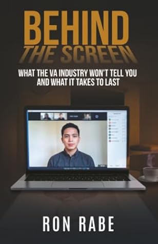 Behind The Screen: What the VA Industry Won't Tell You — and What It Takes to Last