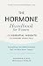 The Hormone Handbook for Women by Shannon Klein