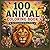 100 Bold and Easy Animal Coloring Book: for Relaxation and Stress Relief