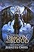 Dragon in the Blood (Vale of Stars, #2)