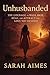 Unhusbanded: The Courage to Walk Away, Heal, and Attract the Love You Deserve
