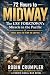 72 HOURS TO MIDWAY by Robin Crumpler