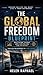 The Global Freedom Blueprint: Build Income, Systems, and a Life You Can Live Anywhere