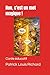 Non, c'est un mot magique !: Conte éducatif (French Edition)