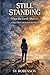 Still Standing: When the Earth Shatters A Hope-Filled Guide for the Cancer Journey