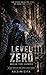 Break the Ladder (Level Zero Book 2)