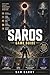 SAROS GAME GUIDE: Complete Walkthrough, Visual Strategies, Illustrated Boss Guides & Hidden Secrets for Total Mastery