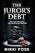 THE JUROR'S DEBT: One vote ...