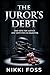 THE JUROR'S DEBT: One vote for justice. One vote for his daughter.