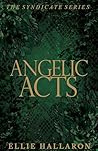 Angelic Acts: The...