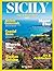 SICILY TRAVEL & HISTORY GUIDE 2027 (FULL COLOR): Walk Through Centuries of History While Enjoying Modern Island Luxury in Sicily’s Towns, Countryside, and Seaside Villages
