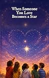 When Someone You Love Becomes a Star