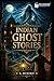 Indian Ghost Stories: Classic Supernatural Tales from India | Illustrated Edition