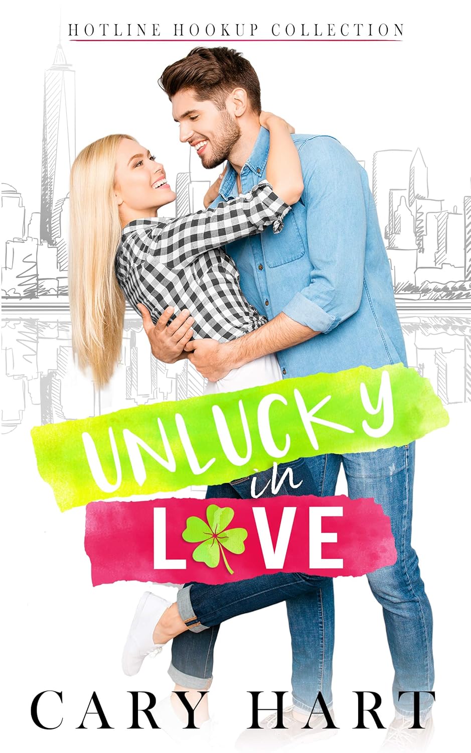 UnLucky in Love (Hotline Hookup, #1)