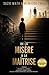 De la Misère à la Maîtrise (French Edition)
