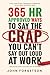 365 HR Approved Ways to Say...