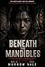 Beneath the Mandibles: The Insects Didn’t Just Kill Humanity. They Decided What Humanity Would Become.