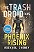 Phoenix Rising (Édition française): Tome 1 - The Trash Droid Files – a sci fi adventure thriller for adults who love robot fiction (Édition française) ... Files (Édition française)) (French Edition)