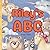 Riley’s ABC: Personalized Animal Alphabet With Positive Traits & Your Child’s Name on Every Page: A keepsake alphabet adventure for toddlers & preschoolers (to age 6)