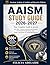 AAISM STUDY GUIDE 2026-2027: Your Complete Guide to success, with 500+ Practice Questions and Answers with Detailed Explanations, and Proven Techniques for Guaranteed Success