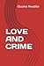 LOVE AND CRIME