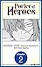 Porter of Heroes #002 (Porter of Heroes CHAPTER SERIALS Book 2)
