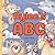 Rylee’s ABC: Personalized Animal Alphabet With Positive Traits & Your Child’s Name on Every Page: A keepsake alphabet adventure for toddlers & preschoolers (to age 6)