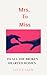 Mrs. To Miss: To All the Broken Hearted Women