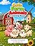 Cute Farm Animals Coloring Book: Fun & Easy Coloring Book for Kids Ages 3–6 (Little Explorers Coloring Books)